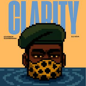 Clarity (feat. 2LU 43VA)