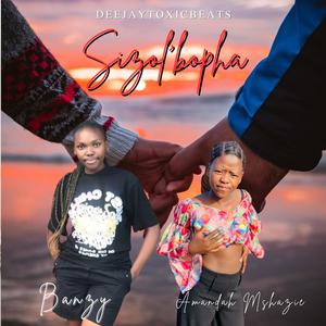 Sizol'bopha (feat. Banzy & Amandah Mshazie)