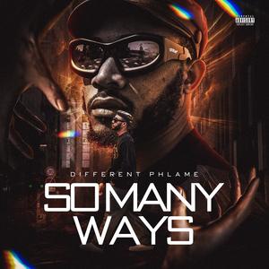 So Many Ways (Explicit)