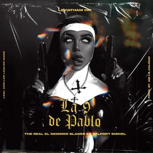 La 9 de pablo (feat. Belfort Emciel) (Explicit)