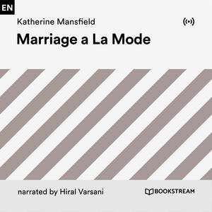 Marriage a La Mode - Part 12
