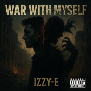 War with myself (Explicit)
