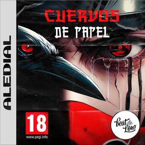 CUERVOS DE PAPEL (Explicit)