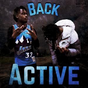 Back Active (feat. H$tm CG) [Explicit]