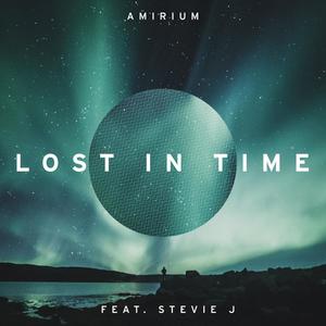 Amirium - Lost in Time (feat. Stevie J)