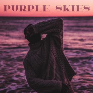 PURPLE SKIES