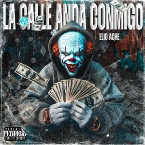 La Calle Anda Conmigo (Explicit)