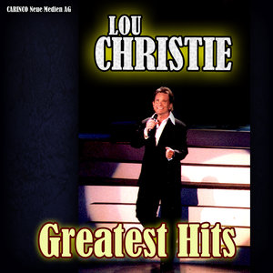 Lou Christie - Greatest Hits (Original Artist Re-Recordings)