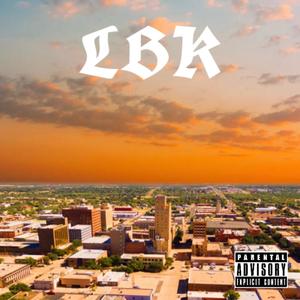 LBK (feat. ExtendoChri$) [Explicit]