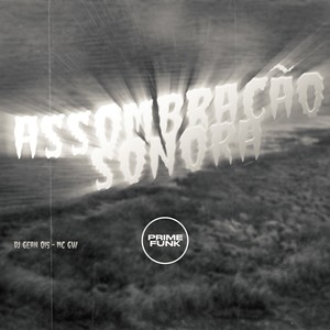 Assombração Sonora (Explicit)