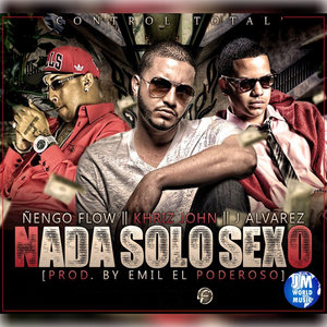 Nada Solo Sexo (Official Remix)