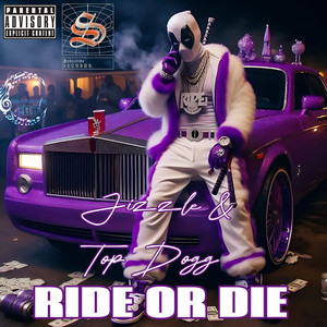 Ride Or Die (Explicit)