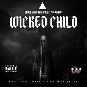 Wicked Child (Explicit)