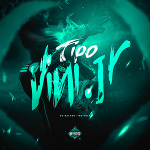 Tipo Vini JR (Explicit)