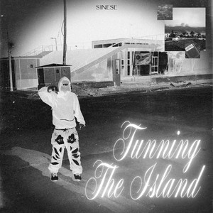 TUNNING THE ISLAND (Explicit)