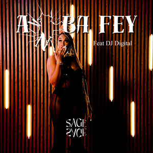 AN BA FEY (Explicit)