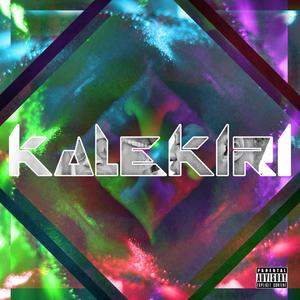 Kalekiri (Explicit)