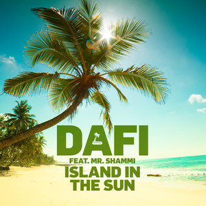 Island In The Sun (Sunny Radio Mix)