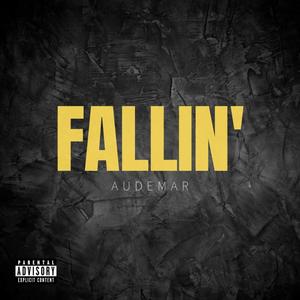 Fallin' (Explicit)
