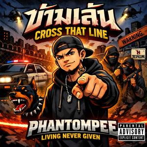 ข้ามเส้น (Cross That Line) (Explicit)