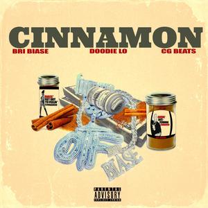 Cinnamon (feat. Doodie Lo) (Explicit)