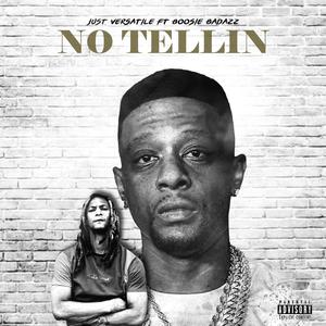 No Tellin (feat. Boosie Badazz) (Explicit)