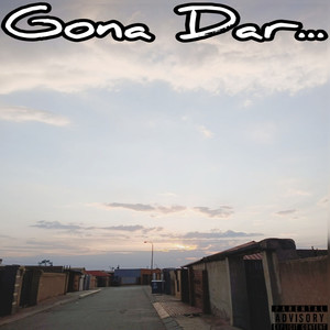 Gona Dar (Explicit)