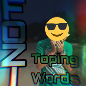 Toping Words (Explicit)