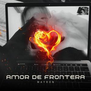 Amor De Frontera (Explicit)