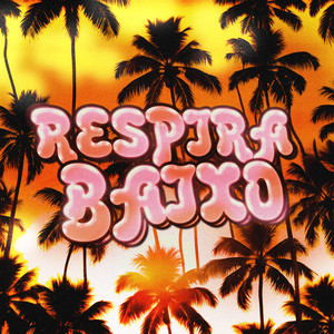RESPIRA BAIXO (Super Slowed)