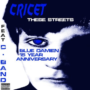 These Streets (feat. C-Band) [Explicit]