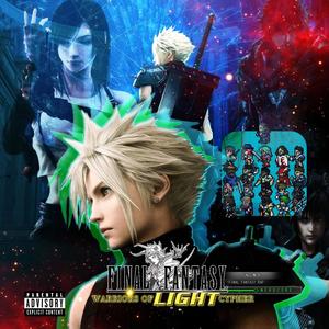Final Fantasy Cypher: Warriors of Light (feat. Jeesh, Drip$tick, Jhbboss, Diggz Da Prophecy, FrivolousShara, Zach B, HazTik, Sam Sky, Oricadia, Wülf Boi, Lex Bratcher, PE$O PETE, Jamar Rose, Mack on the Beat, SHAAH, Dr. Marmal8 & Rokku Lee) (Explicit)