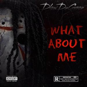 What About Me (Explicit)