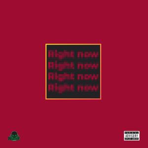 Right Now (Explicit)