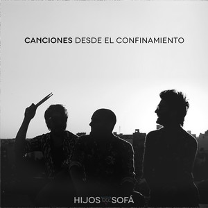 Canciones Desde el Confinamiento