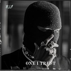 ONE I TRUST (Explicit)