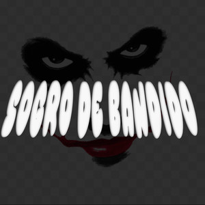 SOGRO DE BANDIDO (Explicit)