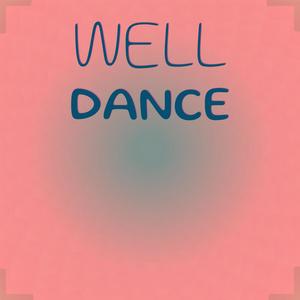 Well Dance