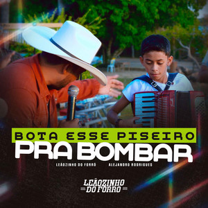 Bota Esse Piseiro pra Bombar