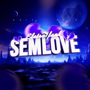 ELETRO FUNK SEM LOVE (Explicit)