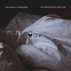 No Preguntes Por Qué (Explicit)