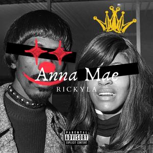 Anna Mae (Explicit)