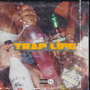 Trap Life