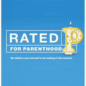 Rated P for Parenthood (Original Off-Broadway Cast Recording)