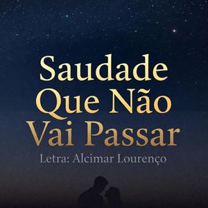 Saudade Que Não Vai Passar