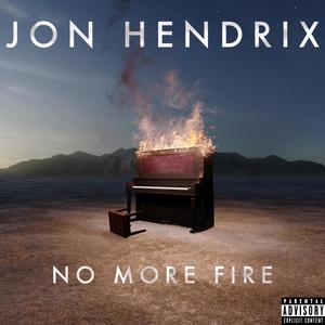 No More Fire (Explicit)