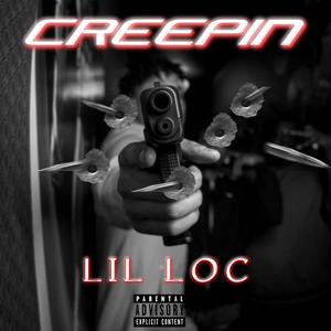 Creepin (Explicit)