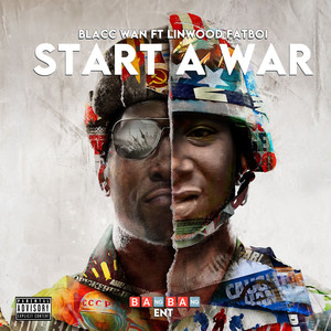 start a war (Explicit)