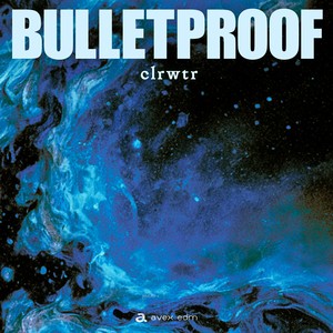 Bulletproof (Extended Mix)