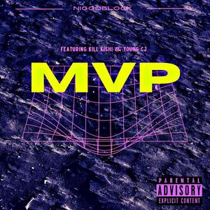 MVP (feat. YoungCJ & Kishi) [Explicit]